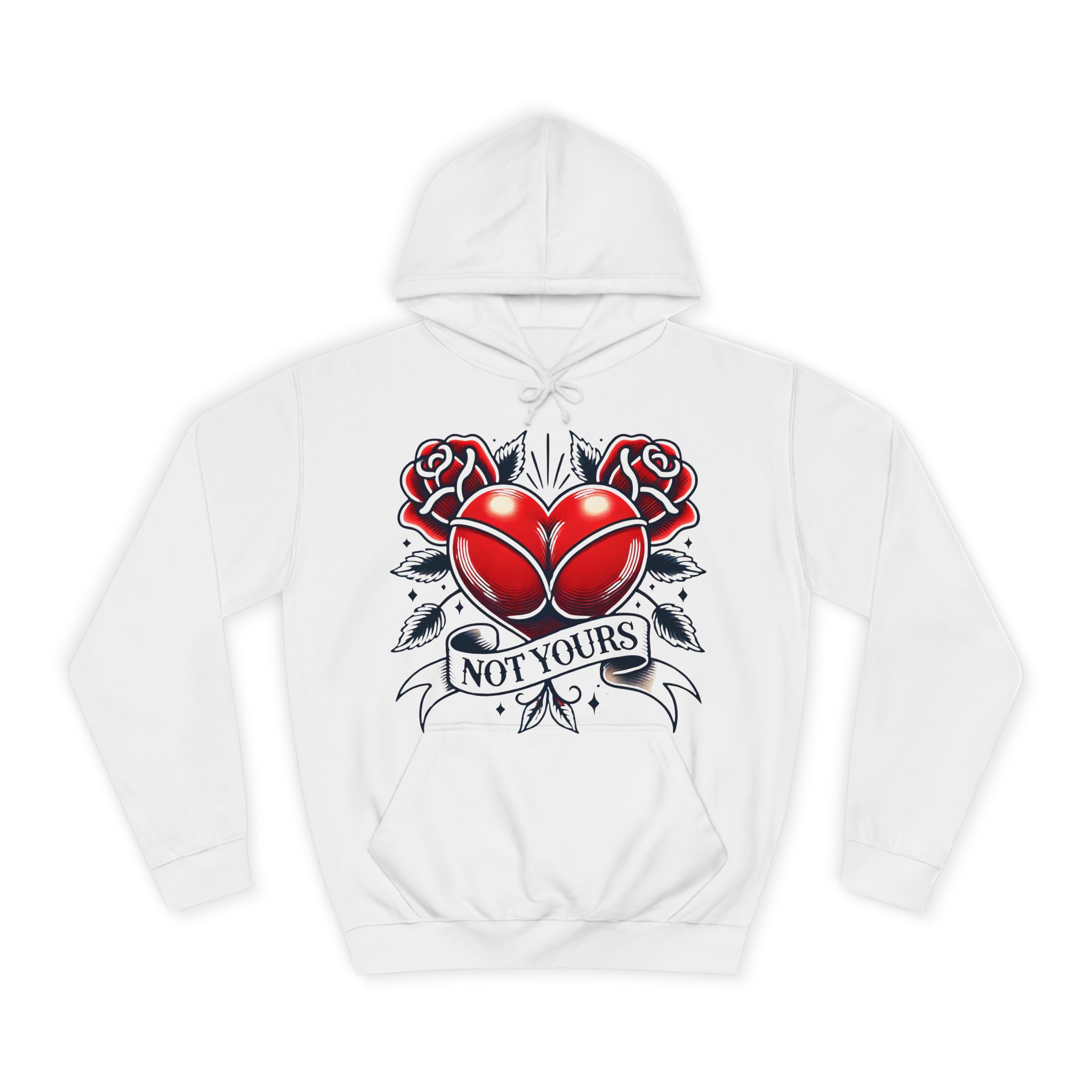 Unisex Hoodie – 'Not Yours' Heart & Roses Design | Cozy Fit & Stylish Comfort