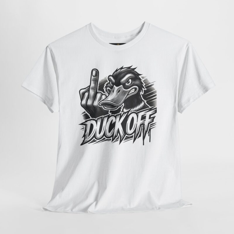 Duck Off T-Shirt – Bold, Fun, and Fearless