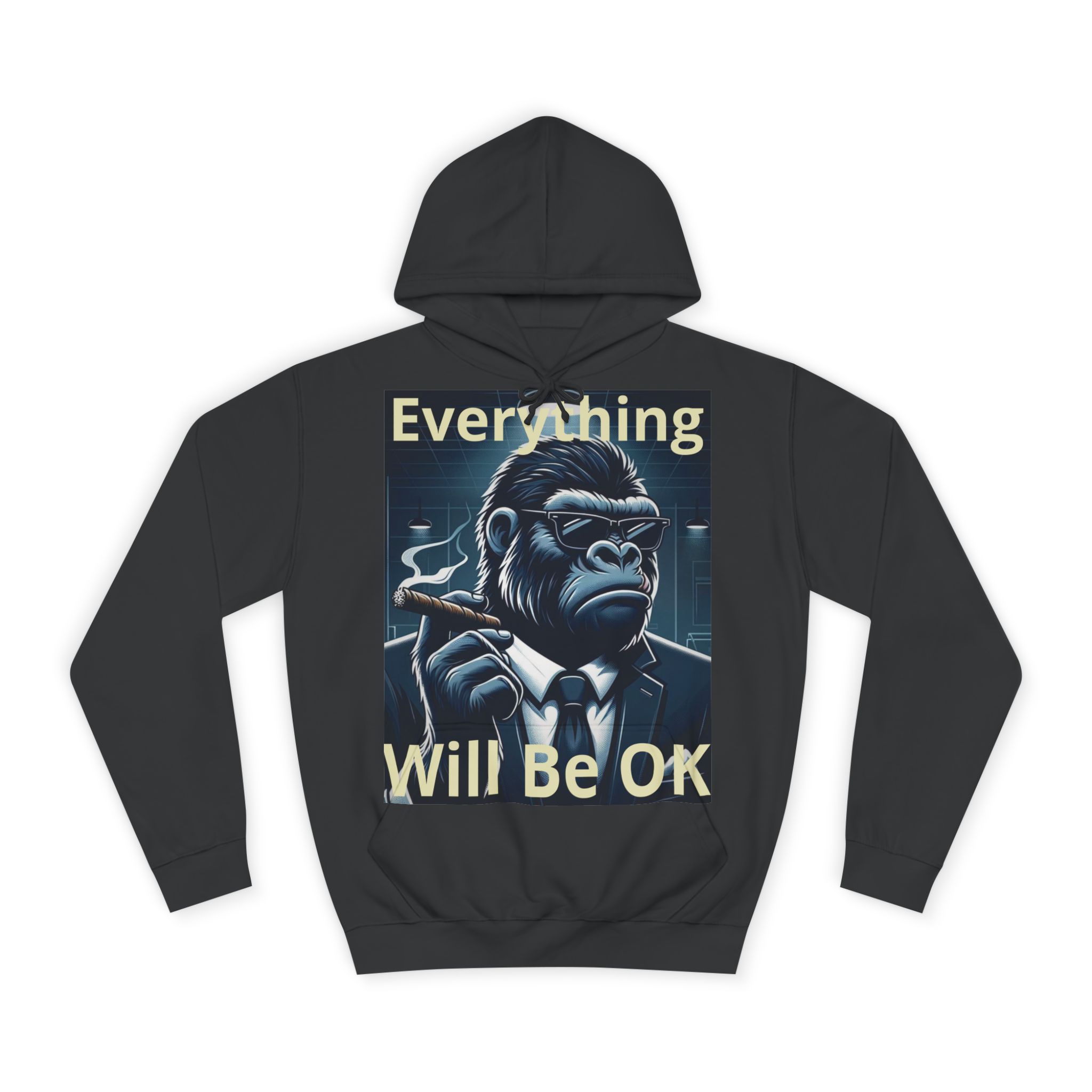 Unisex Hoodie – 'Everything Will Be OK' Gorilla Design | Cozy, Stylish, & Ethical