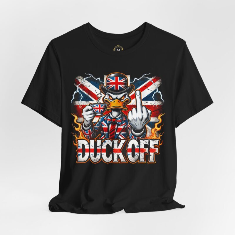Duck Off T-Shirt – Bold British Attitude
