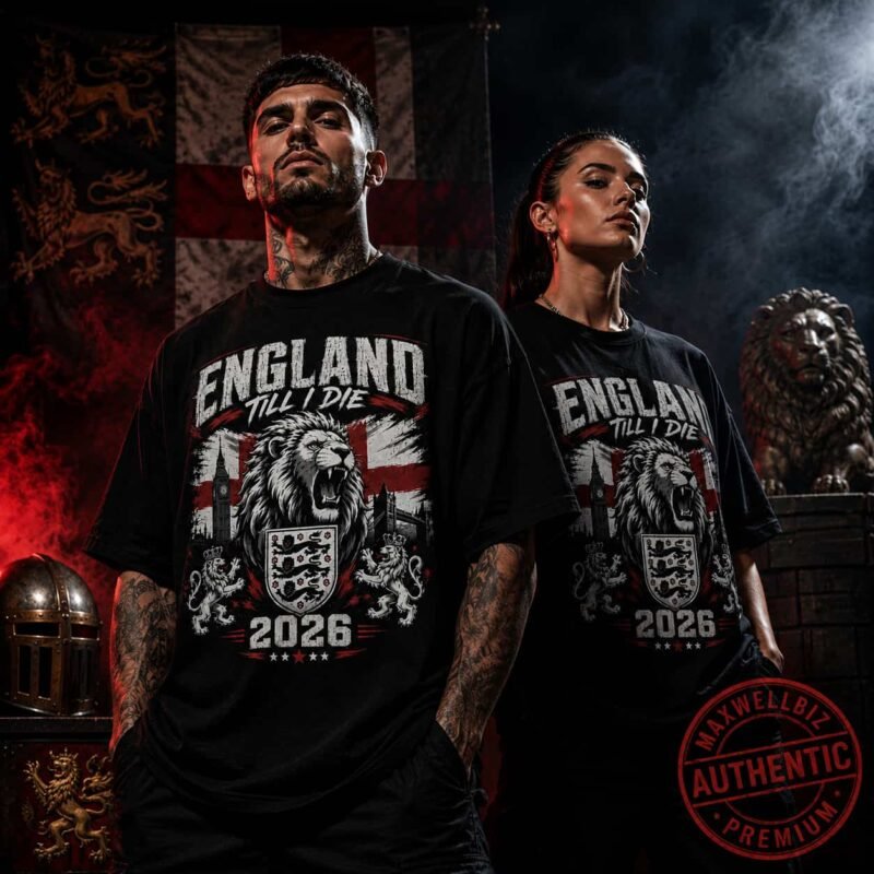 England Till I Die 2026 T‑Shirt