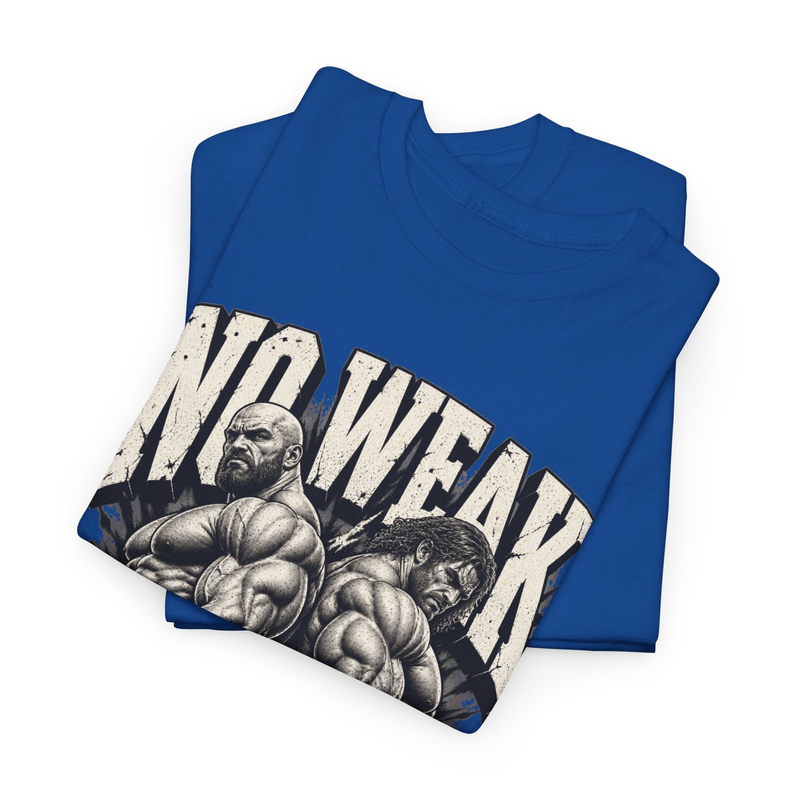 No Weak Days Gym T-Shirt — Motivational Bodybuilding Tee - Image 12