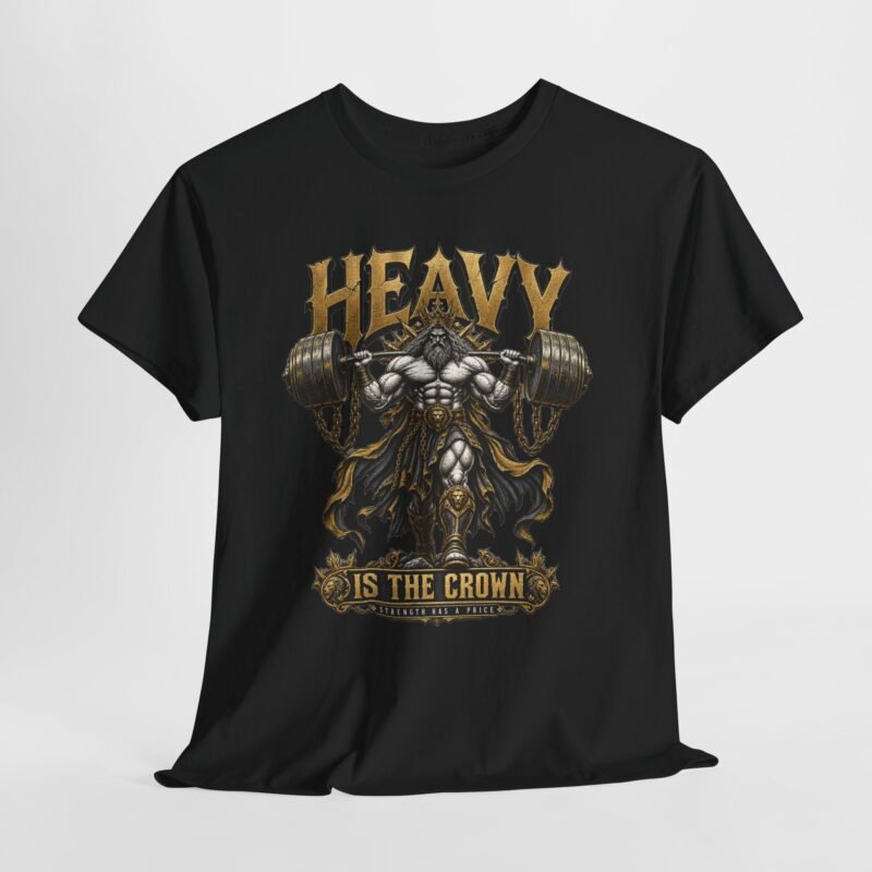 Heavy Is The Crown T-Shirt – Viking Weightlifting Gym Tee
