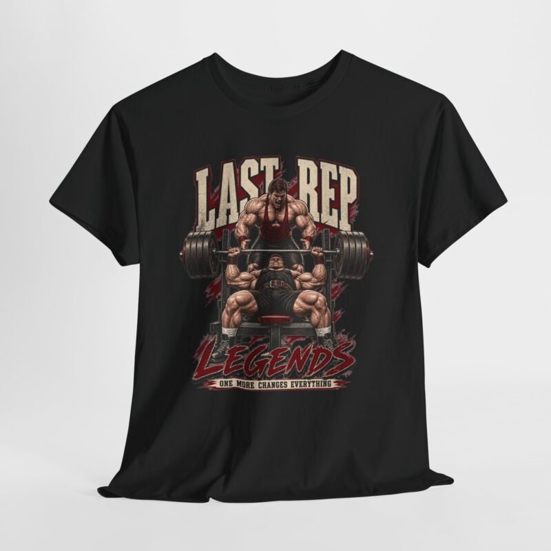 Last Rep Legends Weightlifting T-Shirt — Gym Motivation Bench Press Tee