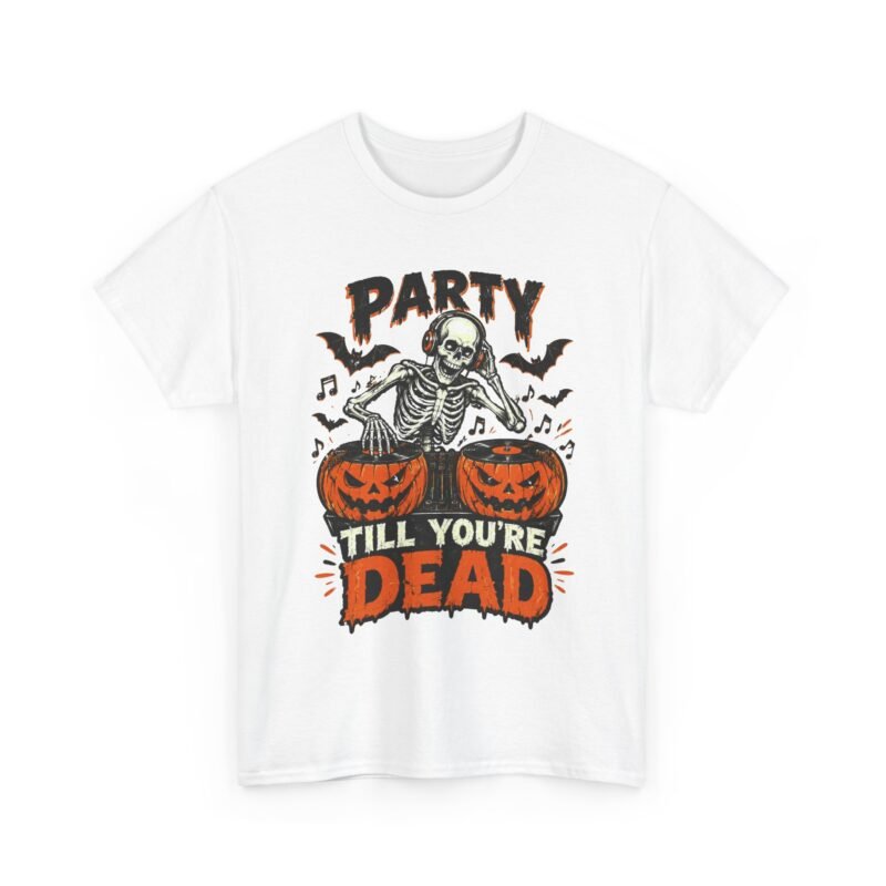 Halloween Skeleton Tee — "Party Till You're Dead" Pumpkin Graphic Shirt